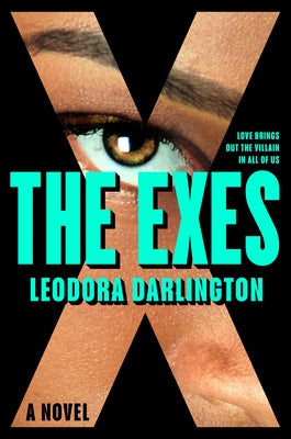The Exes by Darlington, Leodora