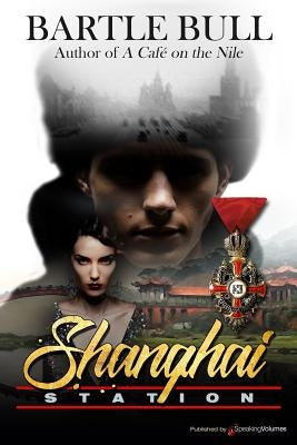 Shanghai Station by Bull, Bartle