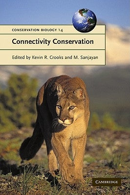 Connectivity Conservation by Crooks, Kevin R.