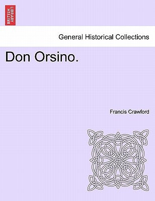 Don Orsino. by Crawford, Francis