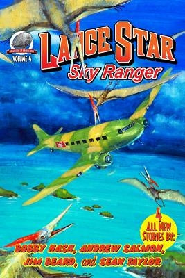 Lance Star-Sky Ranger Volume 4 by Salmon, Andrew