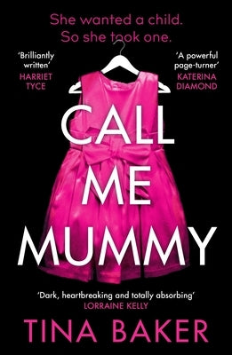 Call Me Mummy by Baker, Tina