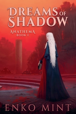 Dreams of Shadow by Mint, Enko