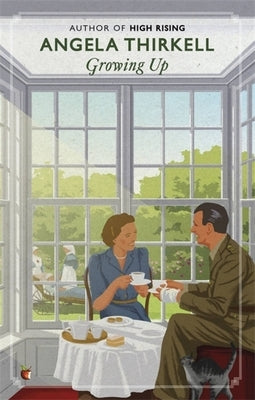 Growing Up by Thirkell, Angela