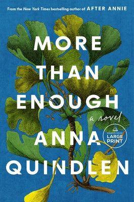 More Than Enough by Quindlen, Anna