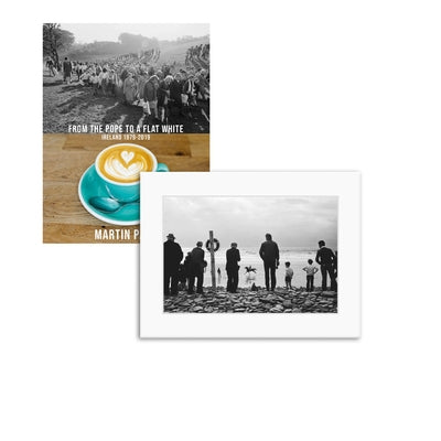 Martin Parr: From the Pope to a Flat White, Ireland 1979-2019, Limited Edition by Parr, Martin