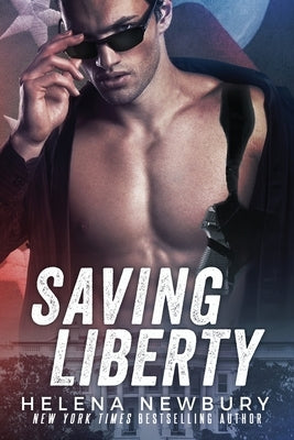 Saving Liberty by Newbury, Helena