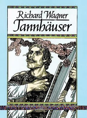 Tannhäuser in Full Score by Wagner, Richard