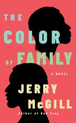 The Color of Family by McGill, Jerry