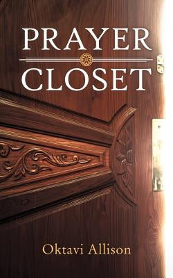Prayer Closet by Allison, Oktavi