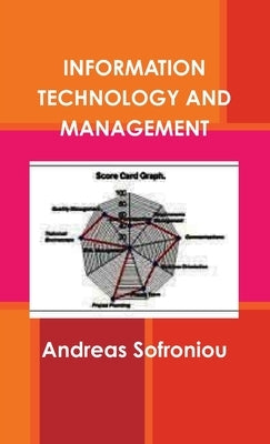 Information Technology and Management by Sofroniou, Andreas