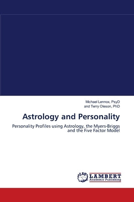 Astrology and Personality by Lennox, Psyd Michael