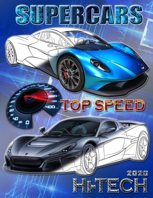 Supercars top speed: 2020 Coloring book for all ages by Cross, Alex
