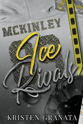 Ice Rivals by Granata, Kristen