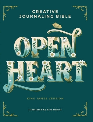 Open Heart: Creative Journaling Bible by Amen Editions