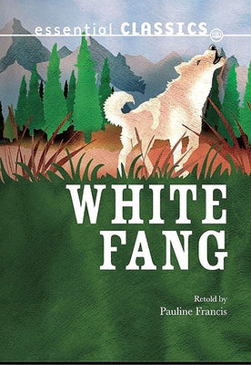 White Fang by Francis, Pauline