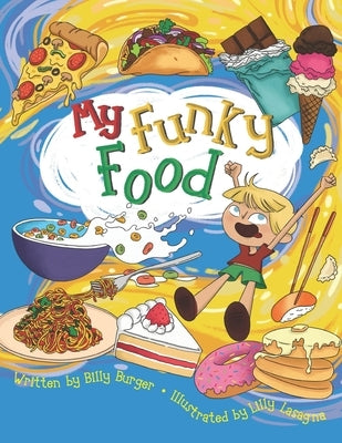 My Funky Food by Lasagna, Lilly