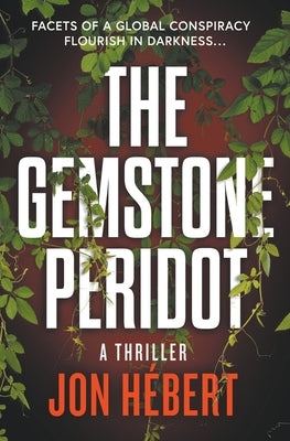 The Gemstone Peridot by Hébert, Jon