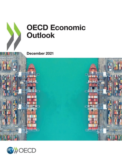 OECD Economic Outlook, Volume 2021 Issue 2 by Oecd