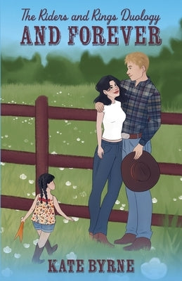 And Forever by Byrne, Kate