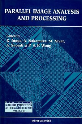 Parallel Image Analysis and Processing by Inoue, Katsushi