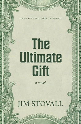 The Ultimate Gift by Stovall, Jim