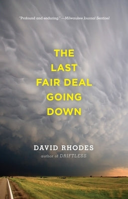 The Last Fair Deal Going Down by Rhodes, David