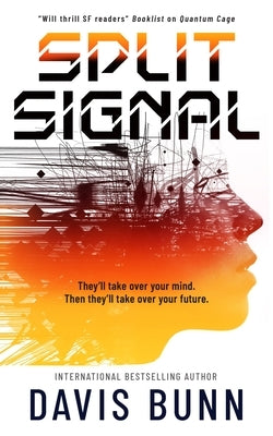Split Signal by Bunn, T. Davis