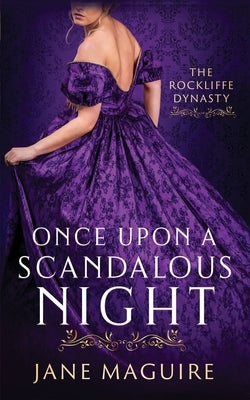 Once Upon a Scandalous Night by Maguire, Jane