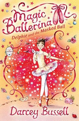 Delphie and the Masked Ball by Bussell, Darcey