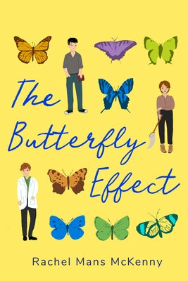 The Butterfly Effect by McKenny, Rachel Mans