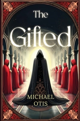 The Gifted by Otis, Michael