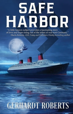 Safe Harbor by Roberts, Gerhardt
