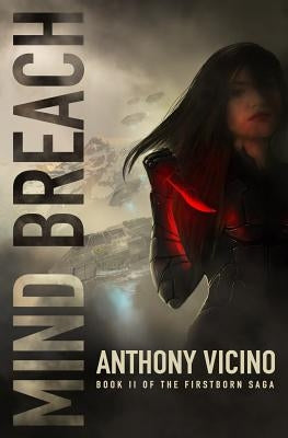 Mind Breach by Vicino, Anthony