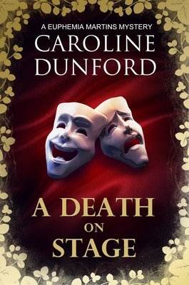 A Death on Stage by Dunford, Caroline