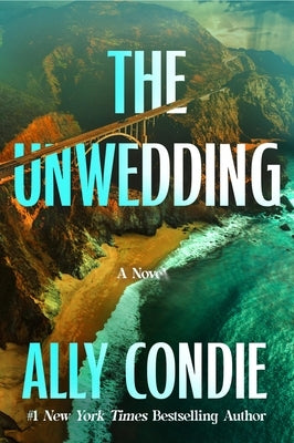 The Unwedding by Condie, Ally