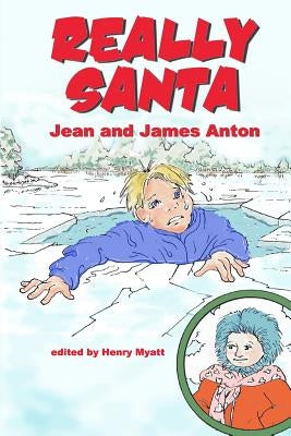 Really Santa by Anton, James Titian