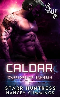 Caldar: Warlord Brides by Huntress, Starr