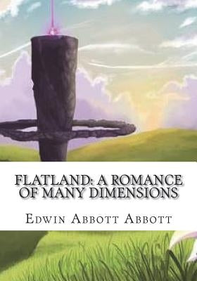 Flatland: A Romance of Many Dimensions by Abbott, Edwin Abbott