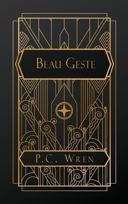 Beau Geste by Wren, P. C.