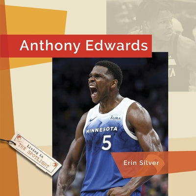 Anthony Edwards by Silver, Erin