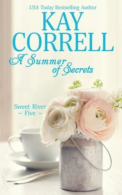 A Summer of Secrets by Correll, Kay