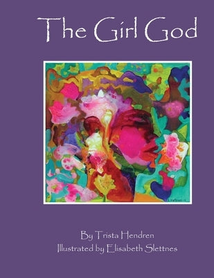 The Girl God by Hendren, Trista
