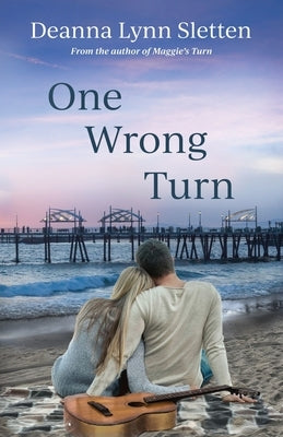 One Wrong Turn by Sletten, Deanna Lynn