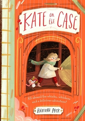 Kate on the Case: (Kate on the Case 1) by Peck, Hannah