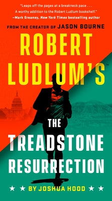 Robert Ludlum's the Treadstone Resurrection by Hood, Joshua