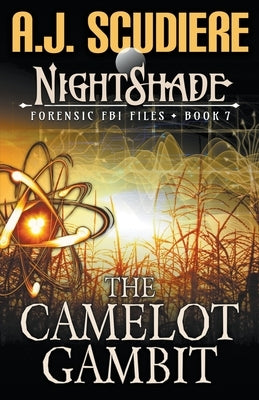 The Camelot Gambit by Scudiere, A. J.