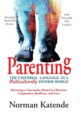Parenting by Katende, Norman S.