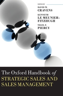 The Oxford Handbook of Strategic Sales and Sales Management by Le Meunier-Fitzhugh, Kenneth