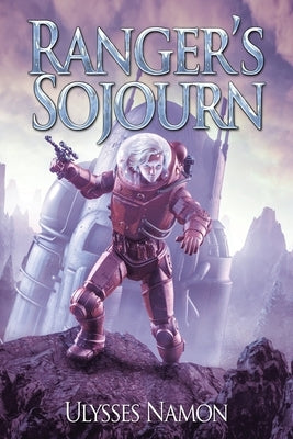 Ranger's Sojourn by Namon, Ulysses